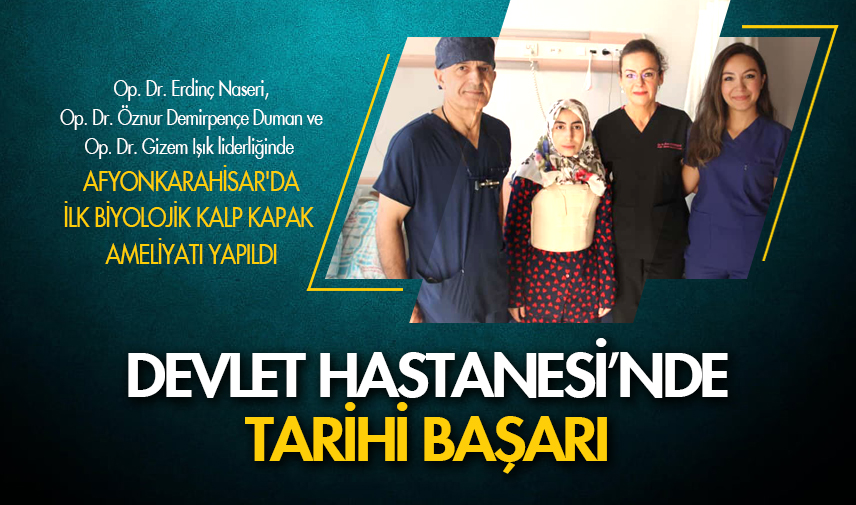 Afyonkarahisar Devlet Hastanesi’nde tarihi başarı